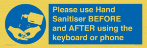 Please use Hand Sanitiser BEFORE and AFTER using the keyboard or phone